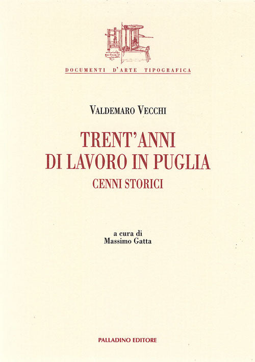 TRENT'ANNI DI LAVORO IN PUGLIA