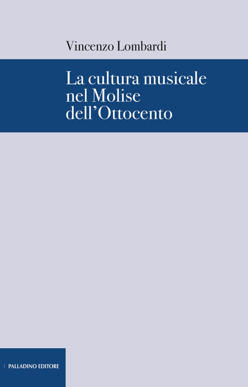 LA CULTURA MUSICALE NEL MOLISE DELL'OTTOCENTO